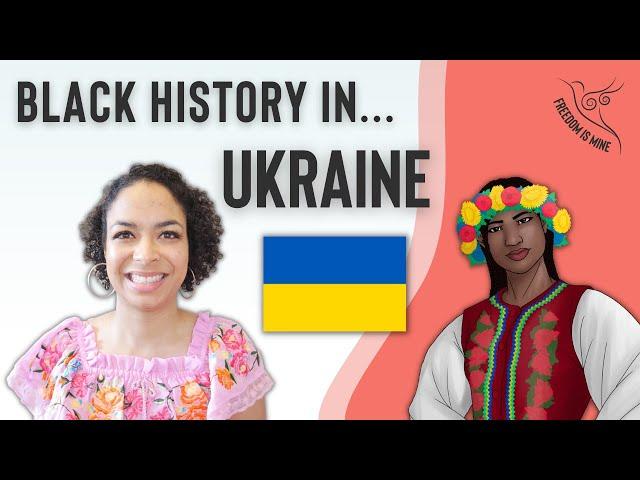 AFRO UKRAINE: Black History In Ukraine