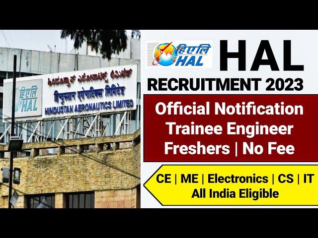 HAL Recruitment 2023|HAL New Vacancy 2023|HAL Notification|Hindustan Aeronautics Limited Vacancy2023