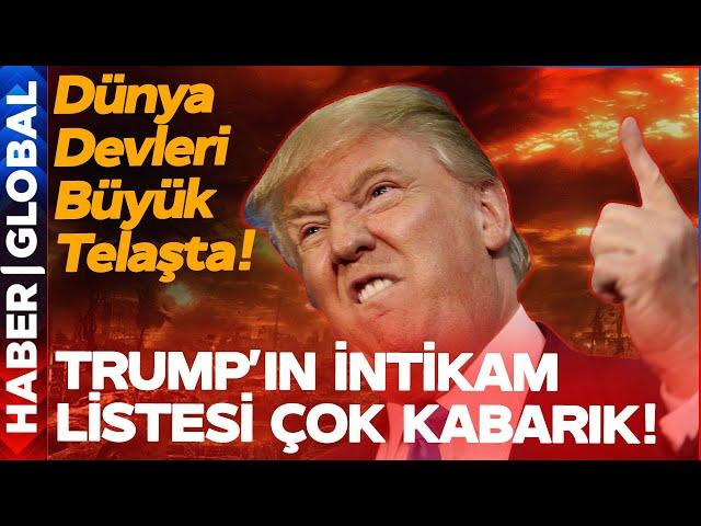 Donald Trump İntikam Listesini Hazırladı Dünya Devleri Kaçacak Yer Arıyor!