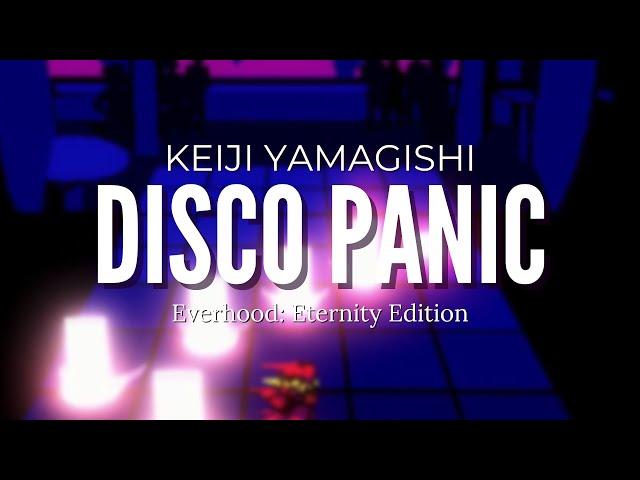 KEIJI YAMAGISHI - Disco Panic | Everhood: Eternity Edition | Battle OST