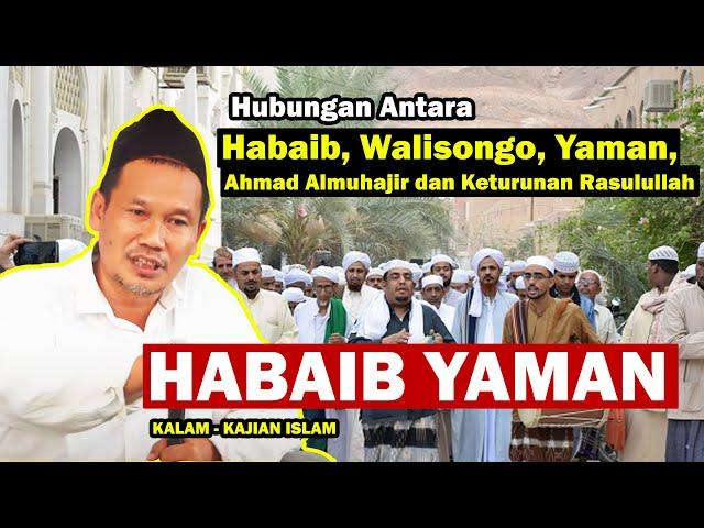 Walisongo, Habaib, Yaman, Ahmad Almuhajir dan Keturunan Rasulullah | Gus  Baha