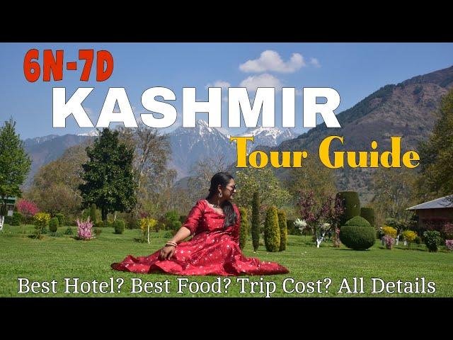 Kashmir 6N-7D Tour Plan || TULIP || Kolkata to Srinagar || Tour Guide & Budget Details || VLOG45