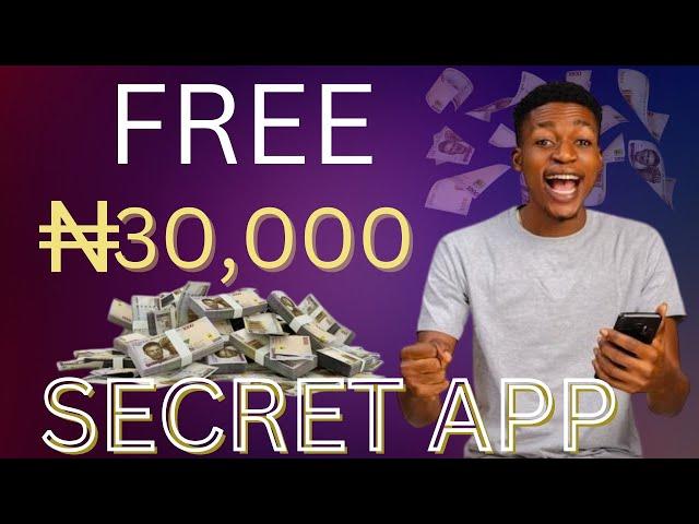 This App Will Pay You Free ₦30,000 ( Secret App Download Now)!!