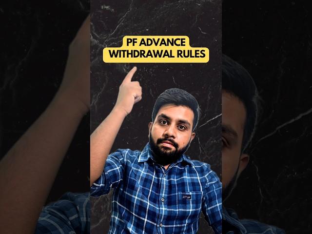 PF advance withdrawal rules | how much pf advance can be withdrawn | PF WITHDRAWAL 2025