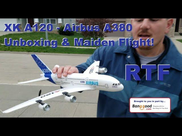 XK A120 - Airbus A380 - Unboxing & Maiden Flight
