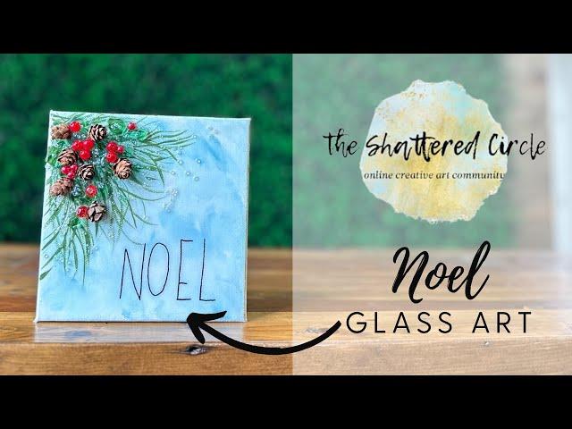 Noel (Beginner Glass & Resin Art Tutorial)