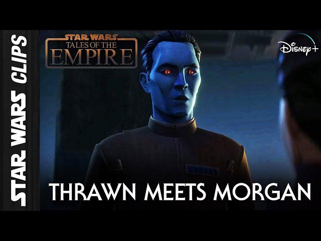 Thrawn Meets Morgan Elsbeth  |  Star Wars Clips