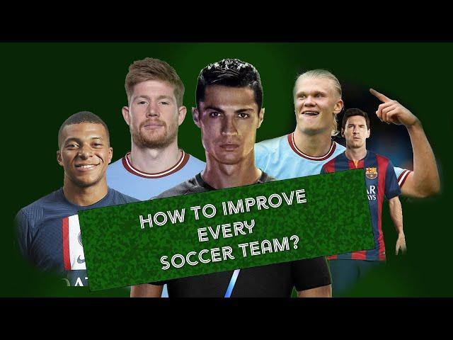 How to improve every football team