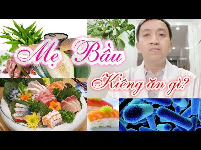 #330. Bầu nên kiêng gì khi mang thai | Hỏi Bác Sỹ Sinh Sản