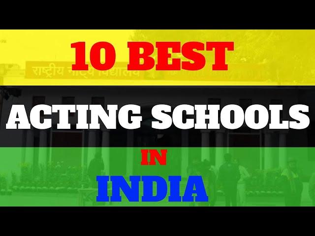 Top 10 Best Acting Schools in India