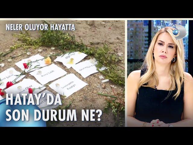 Asrın felaketinin 1. yılında Antakya'daki son durum! | Neler Oluyor Hayatta