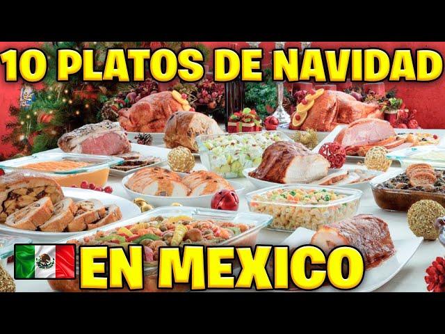 Cena Navideña Mexicana, los 10 platos más populares de estas fiestas