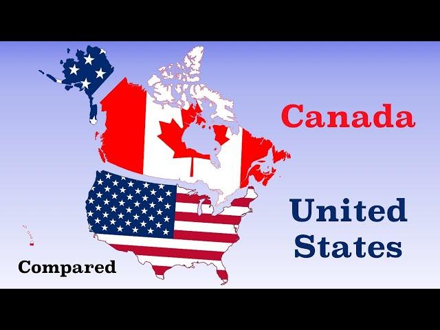 Canada and The United States Compared