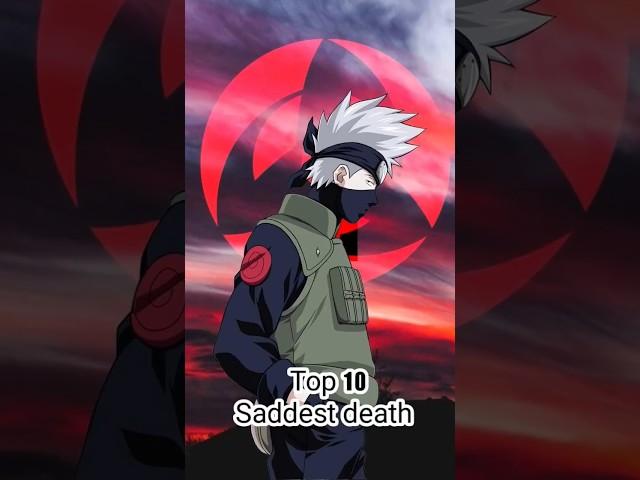 Top 10 Saddest death in Naruto #Kakashi #hiruzen#rin#kushina  #Minato#itachi#jiraiya #narutoshippde