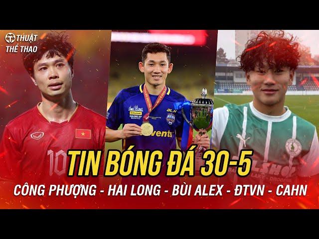 Bóng đá 30-5 | Sao Việt kiều nói thẳng về V-League, Hai Long xuất ngoại sau trận thắng MU?
