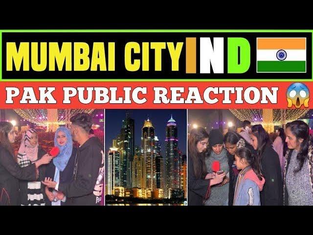 MUMBAI CITY IND  | INDIA NEW CITY | Pakistani Public Reaction | TEAM SWAG