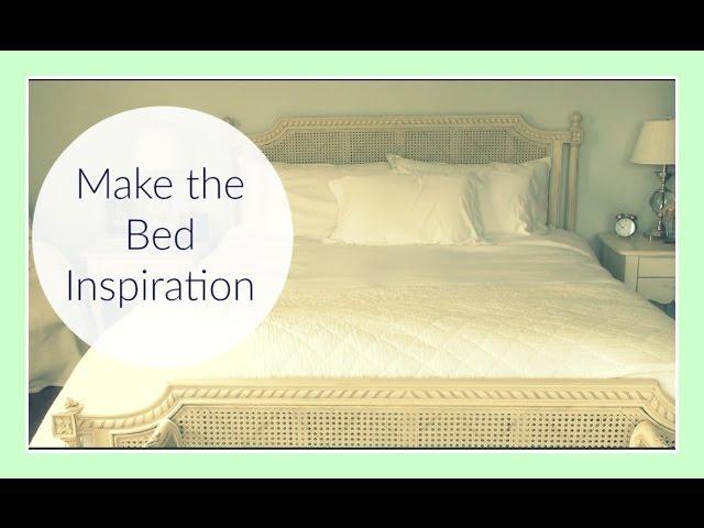 Make the Bed Inspiration Madame Chic