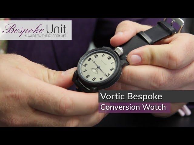 Vortic Bespoke Pocket Watch Conversion Watch Review: Unboxing The Lancaster Watch