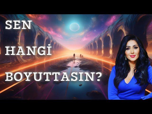 Sen Hangi Boyuttasın?