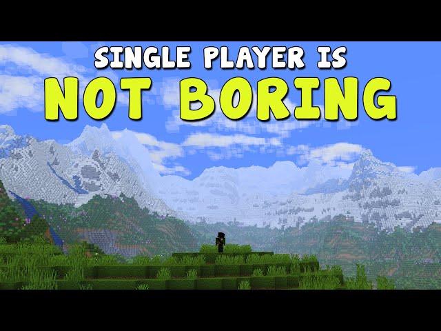 How to Enjoy Single Player Minecraft