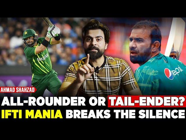 Iftikhar Ahmed breaks the Silence on PAK Team Politics! | Ahmad Shahzad