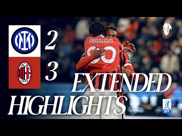 EXTENDED HIGHLIGHTS | The Supercoppa comeback | Inter 2-3 AC Milan