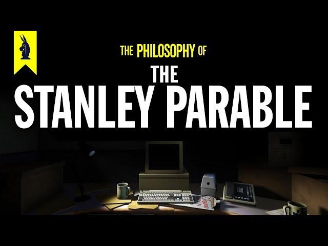 The Philosophy of The Stanley Parable and The Beginner's Guide – Wisecrack Edition