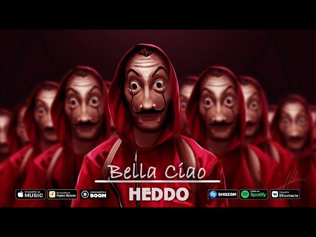 HEDDO & SAFARYAN BEATS - Bella Ciao