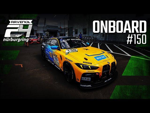  LIVE Onboard #150 | Team BILSTEIN by BLACK Falcon | ADAC RAVENOL 24h Nürburgring 2025