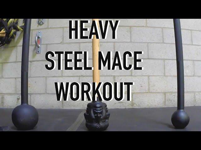 Advanced HEAVY Steel Mace Workout