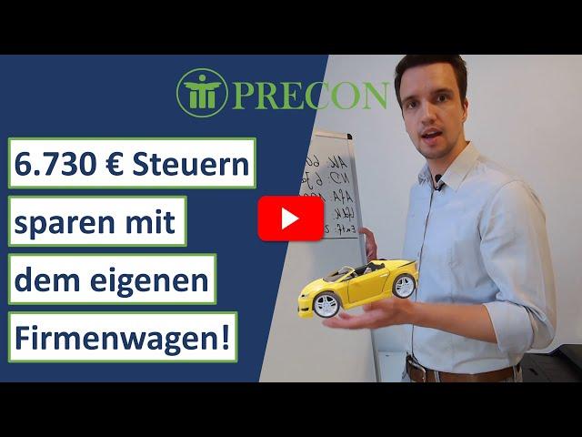 Steuern sparen mit dem eigenen Firmenwagen!