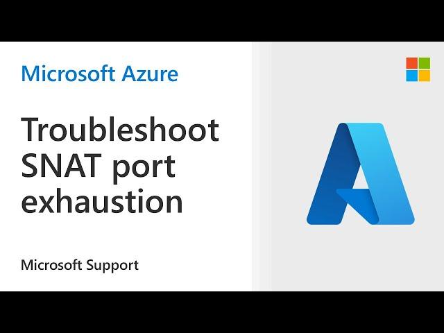 Troubleshoot SNAT port exhaustion on Azure Web Apps | Microsoft