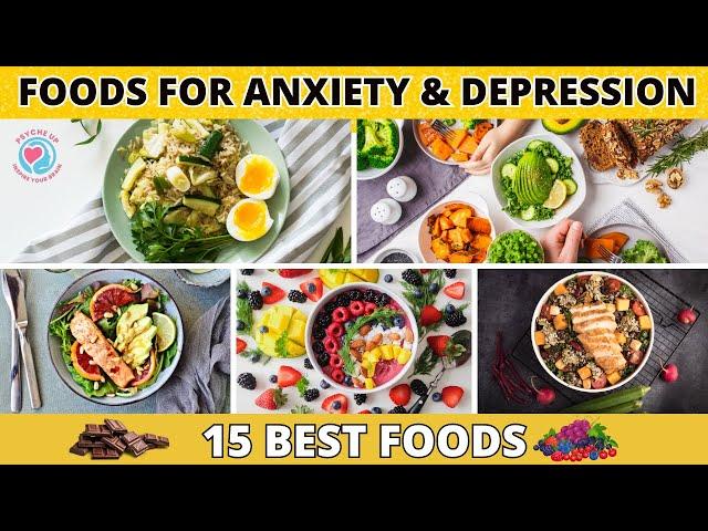 15 Foods That Fight Against Depression and Anxiety || Psyche Up