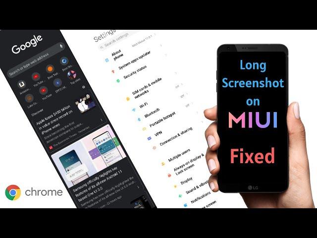 FIXED Long Screenshot/Scroll Capture Not working on MIUI, EMUI REALME (GOOGLE CHROME)