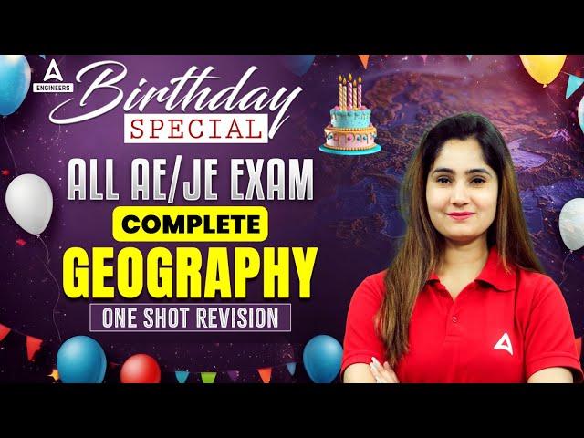 All AE/JE Exams | Geography Complete One Shot Revision | By Pinki Mam