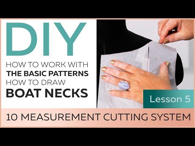 DIY: How to work with the basic patterns.10 measurement cutting system. How to draw boat necks.