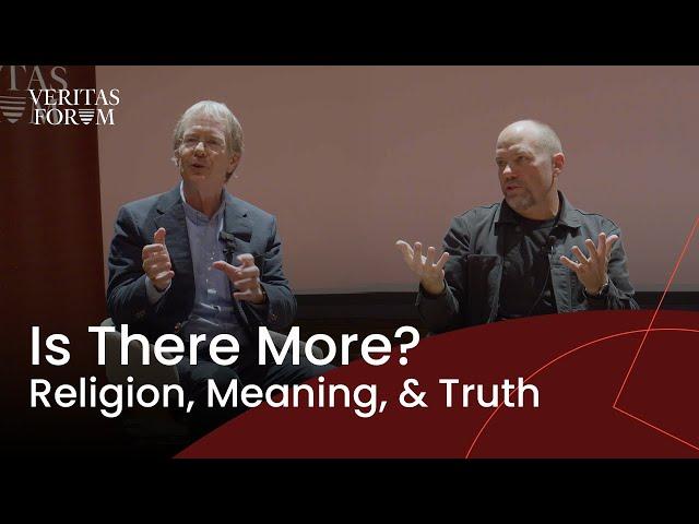 Is There More? Two Professors Discuss Religion, Meaning, & Truth | James K.A. Smith & Ted Fischer