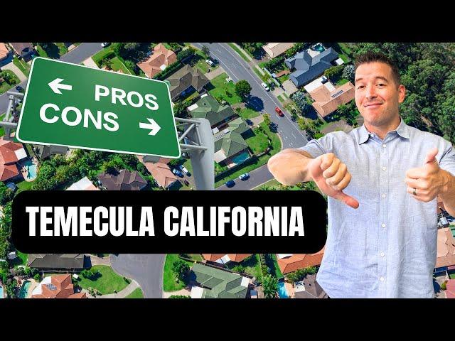 What Its Like Living In Temecula California!