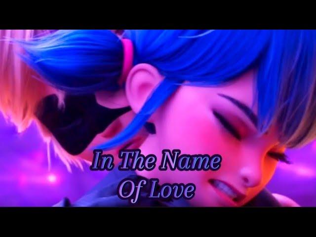 In The Name Of Love- Miraculous [THE MOVIE] 