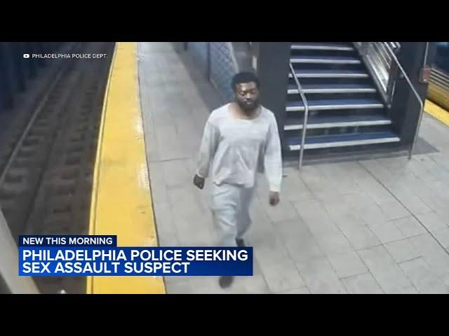 Philadelphia police seeking sexual assault suspect