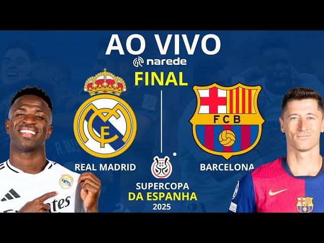 REAL MADRID X BARCELONA AO VIVO | TRANSMISSÃO FINAL SUPERCOPA DA ESPANHA COM IMAGENS DO ESTÚDIO