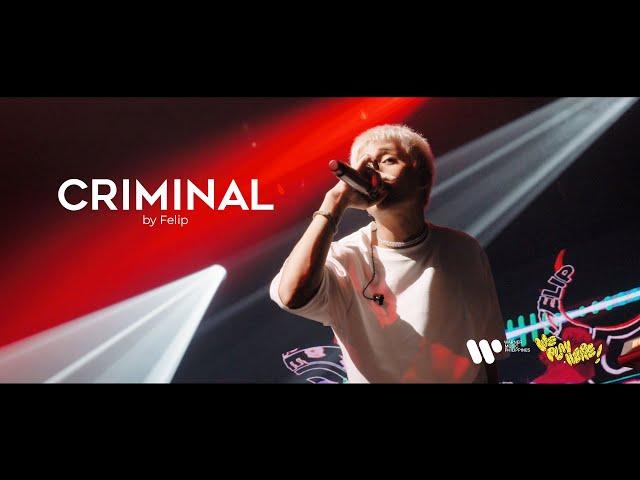 Felip - CRIMINAL (Live at We Play Here)