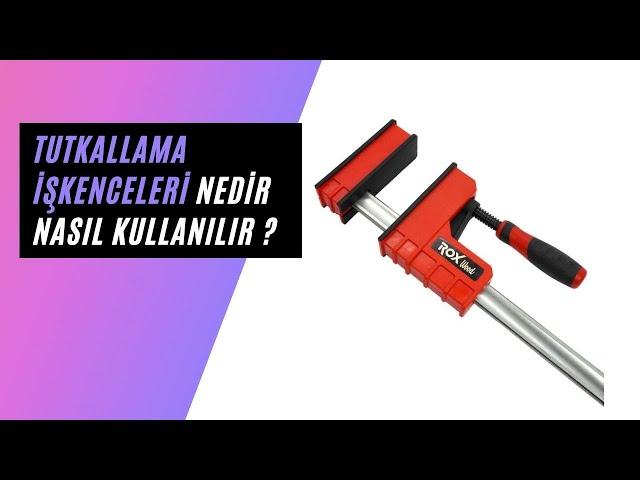 Tutkallama işkenceleri Nedir ? Nasıl Kullanılır ?(Marangozluk Dersleri)