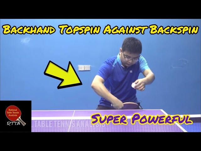 How to play powerful and spinny backhand loop against backspin | COMPLETE STEP BY STEP TUTORIAL