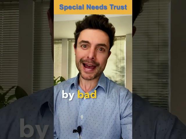 Special Needs Trust EXPLAINED