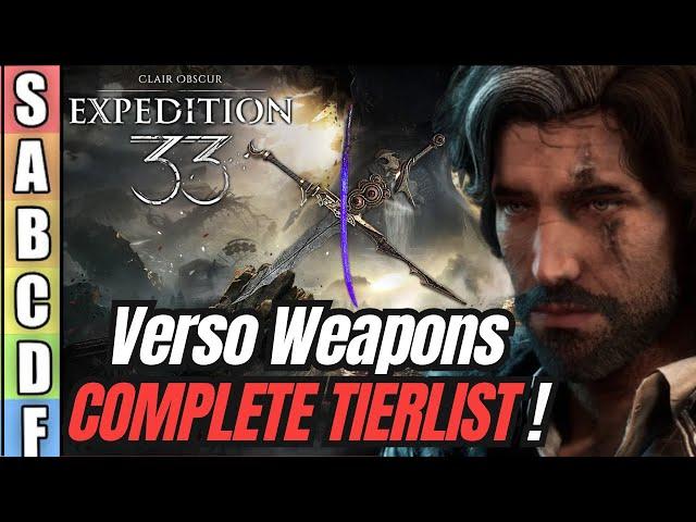 Clair Obscur Expedition 33 : Best Verso weapon Tier list