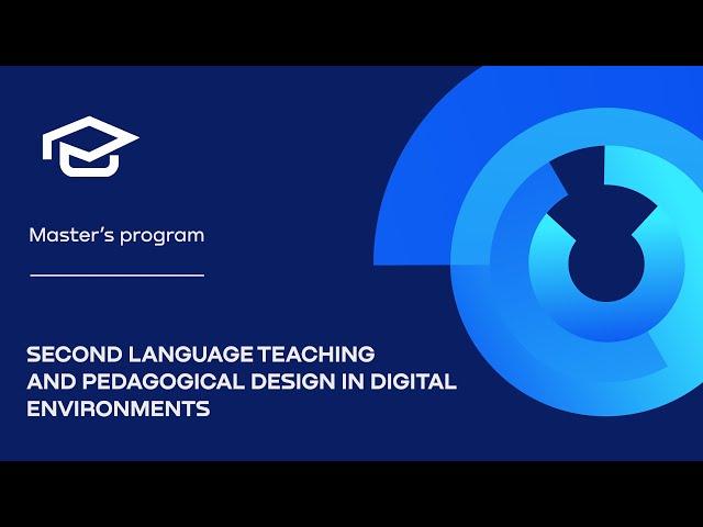 Program at NUST MISIS | Second Language Teaching and Pedagogical Design in Digital Environments