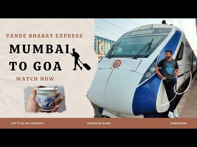 Vande Bharat Express| Mumbai To Goa | AC Chair Car | #vandebharatexpress