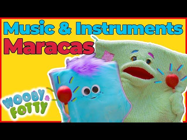 Music & Instruments  Maracas Fun with Wooby & Fotty | Toddler Learning Video | Kids Music