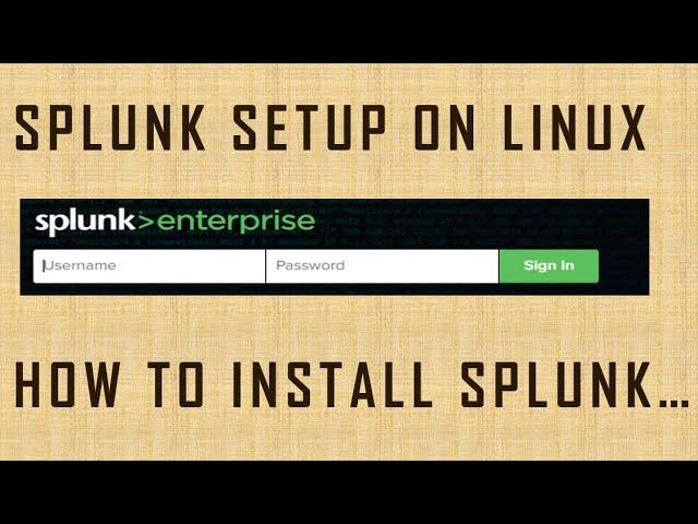 how to install splunk on linux || how to setup Splunk server || setup Splunk for log aggregation |||